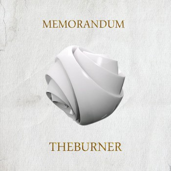 The Burner - Memorandum (2014)